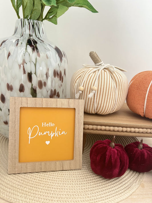 Hello Pumpkin Plaque