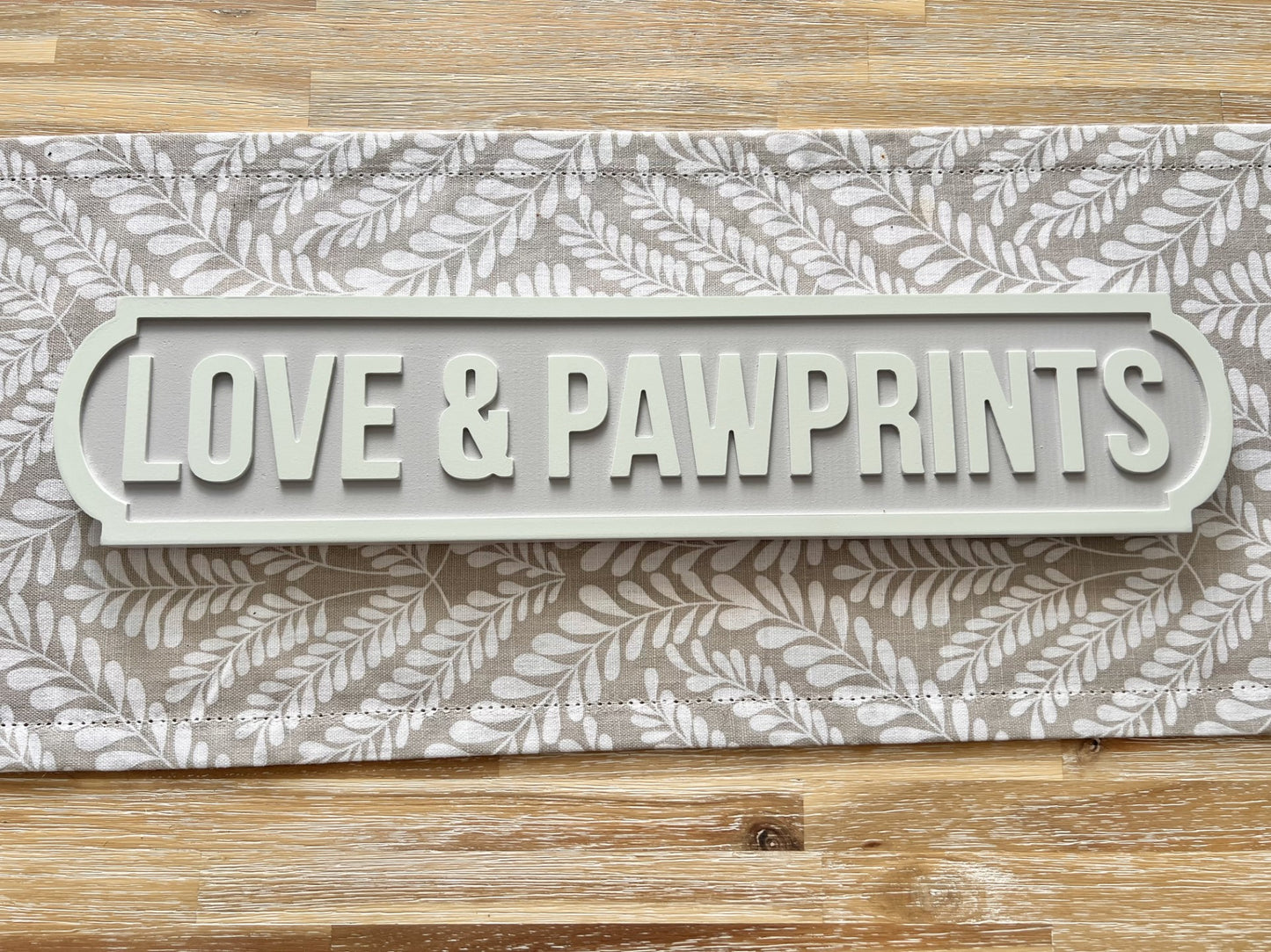 Love & Pawprints Sign